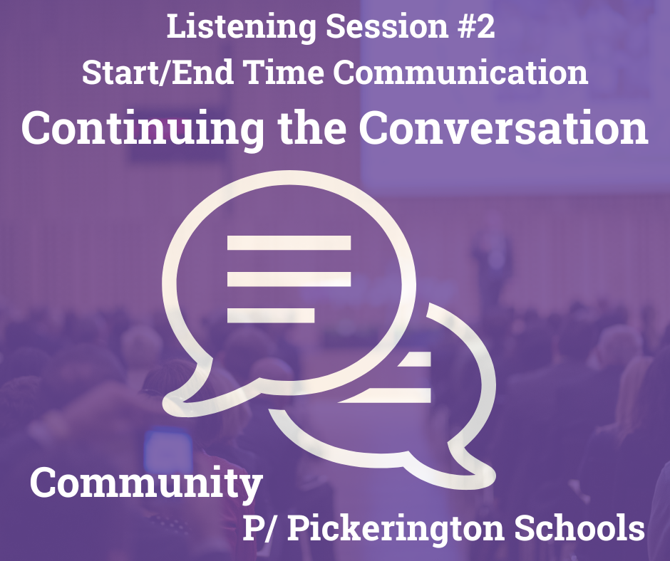 Continuing the Conversation graphic: Register Now for Student Start and End Time Listening Session I